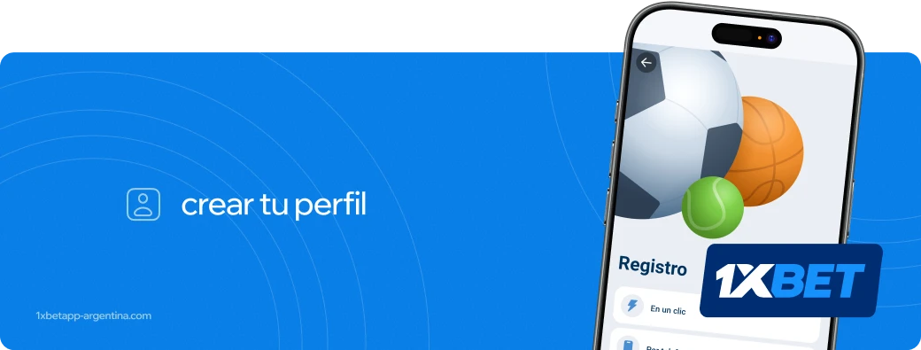 Crear tu perfil 1xbet apk Argentina