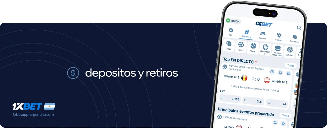 Depositos y retiros 1xbet apk Argentina